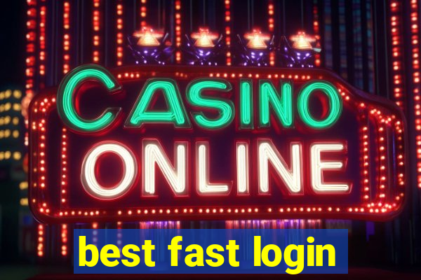 best fast login